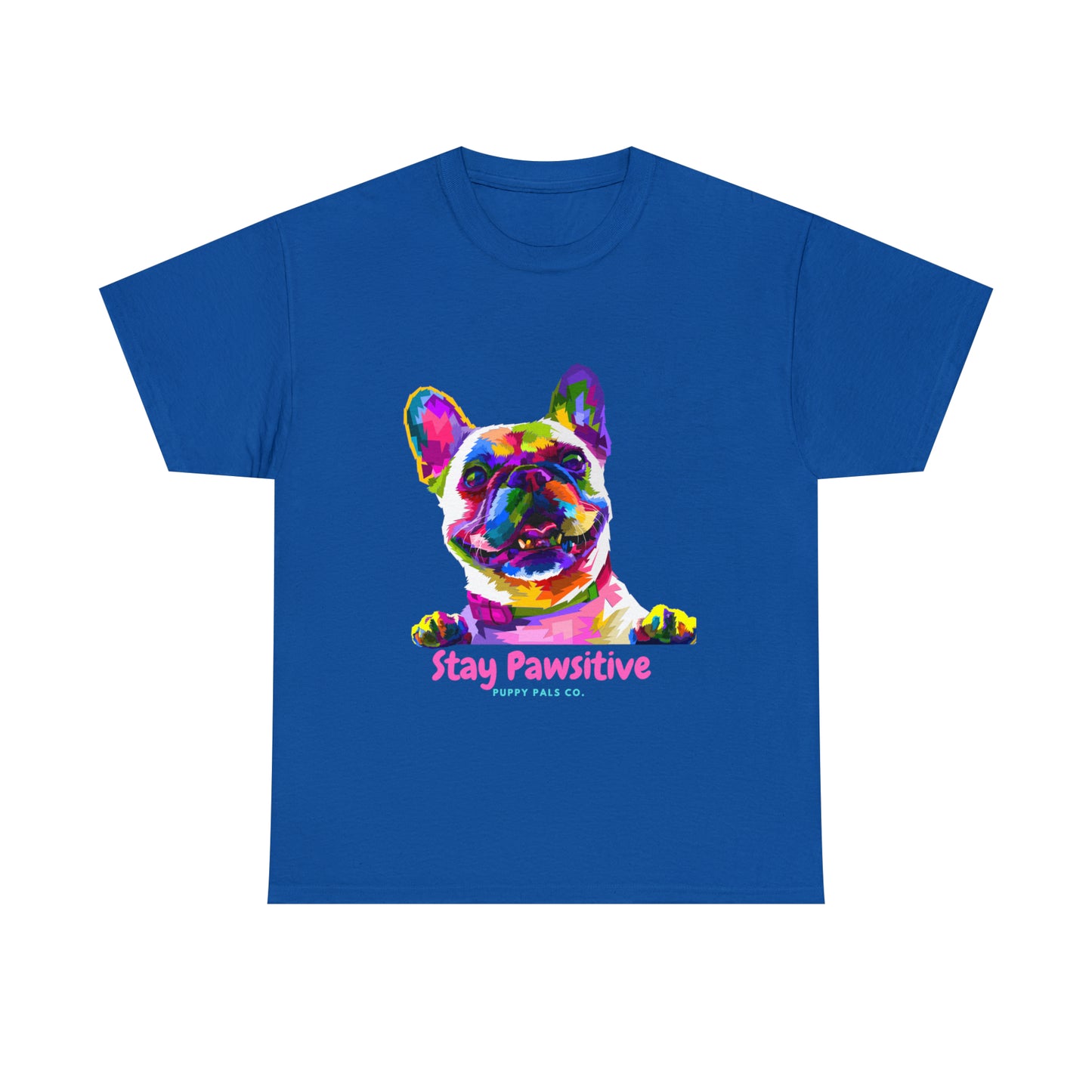 Stay Pawsitive Tee Shirt