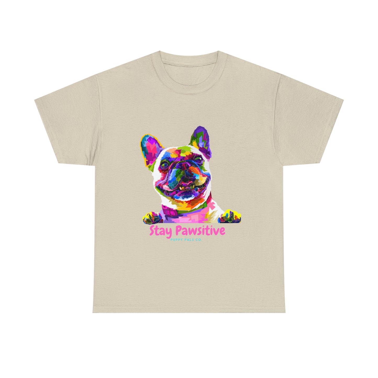 Stay Pawsitive Tee Shirt