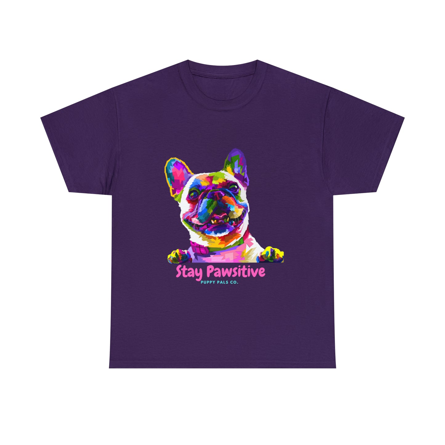 Stay Pawsitive Tee Shirt